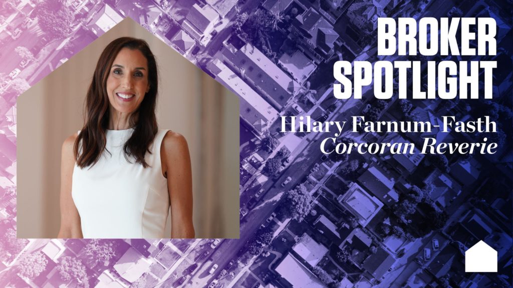 Broker Spotlight: Hilary Farnum-Fasth, Corcoran Reverie